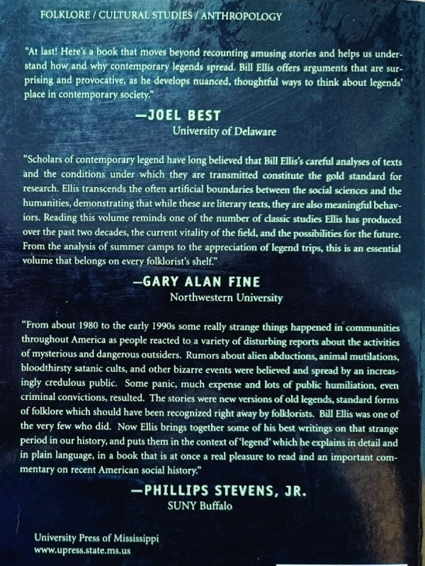 Bill Ellis Aliens, Ghosts, and Cults. Legends We Live