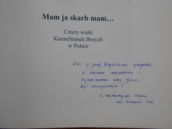 Mam ja skarb mam. Katalog • Wystawa z okazji czterystu lat pobytu Karmelitanek Bosych w Polsce