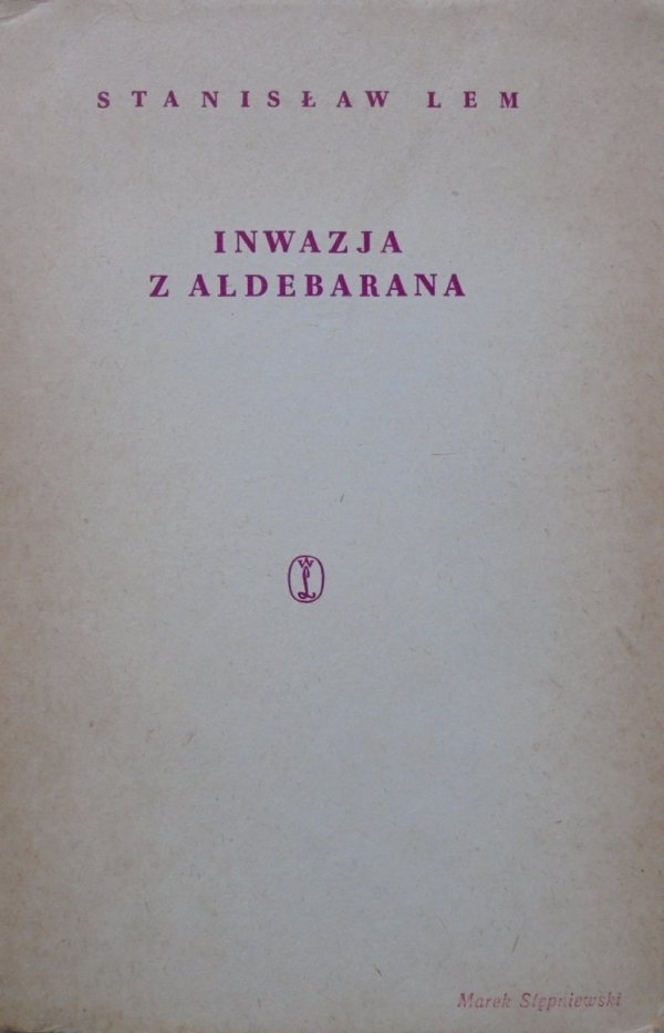 Stanisław Lem • Inwazja z Aldebarana [1959]
