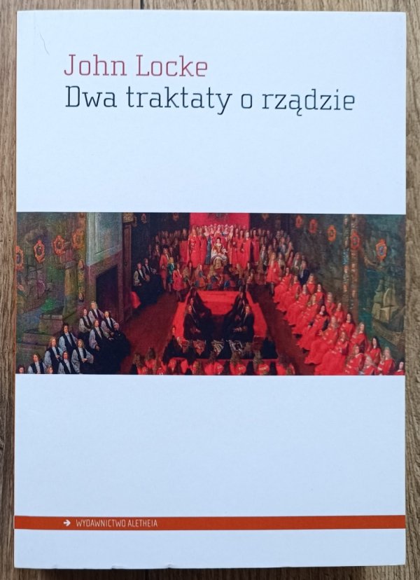 John Locke Dwa traktaty o rządzie
