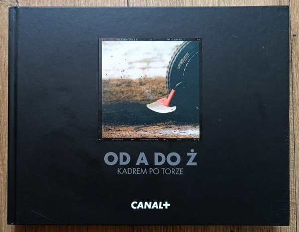 Od A do Ż. Kadrem po torze
