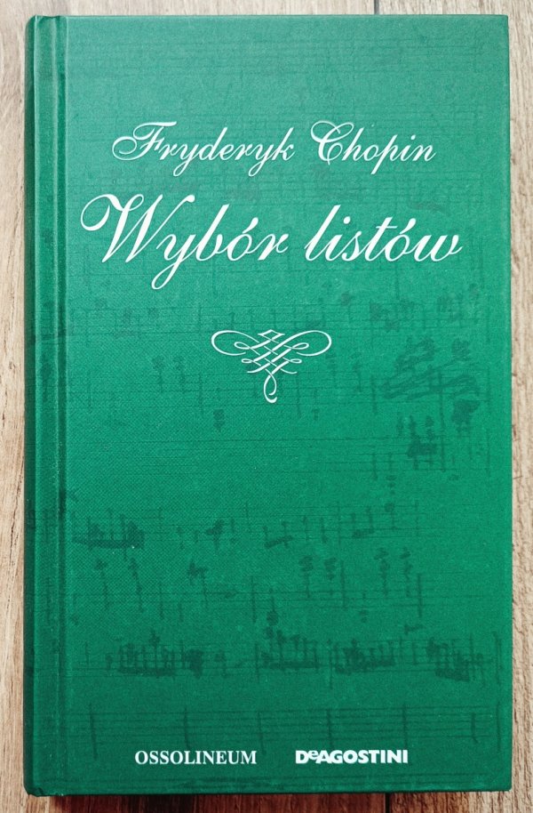 Fryderyk Chopin Wybór listów