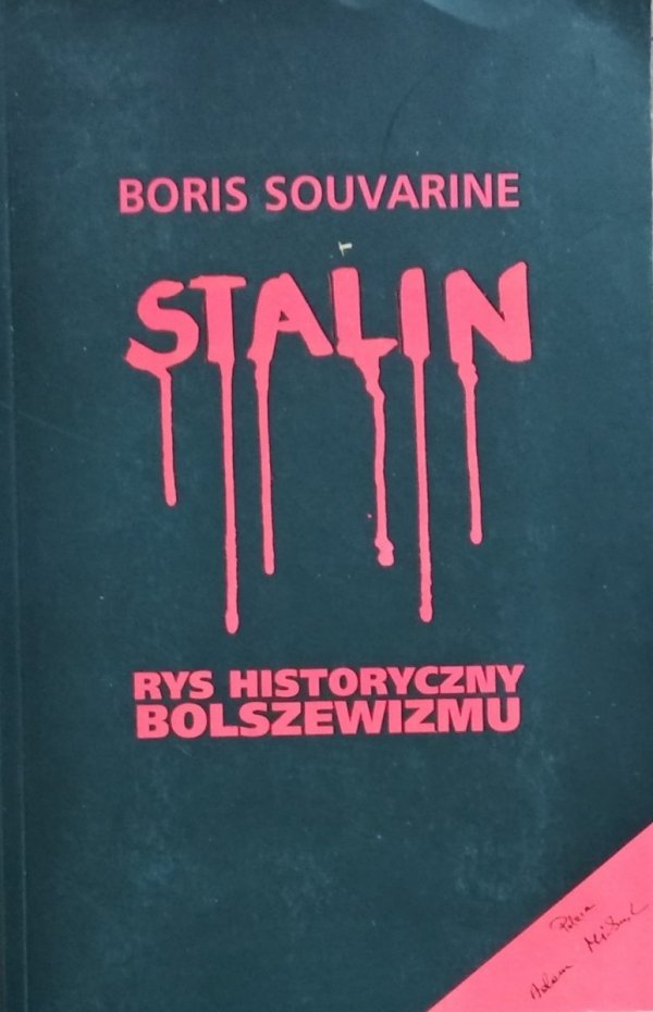 Boris Souvarine • Stalin. Rys historyczny bolszewizmu