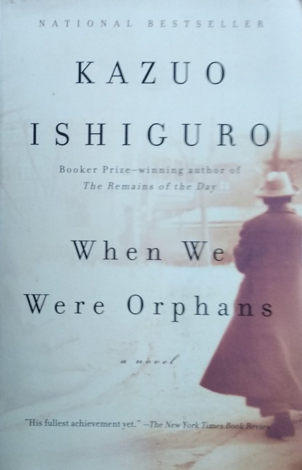 Kazuo Ishiguro • When We Were Orphans [Booker 1989]