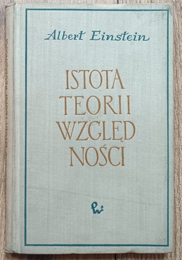 Albert Einstein Istota teorii względności