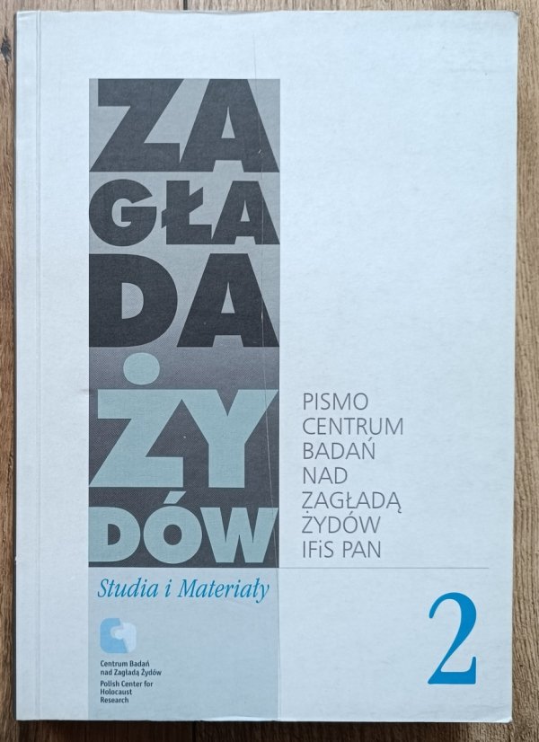 Zagłada Żydów. Studia i materiały 2