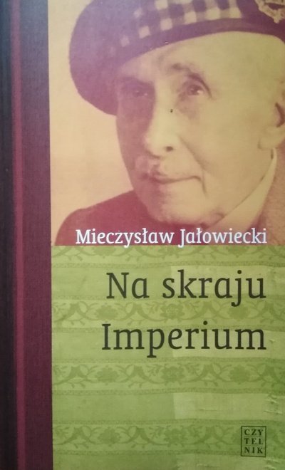 Mieczysław Jałowiecki • Na skraju imperium 