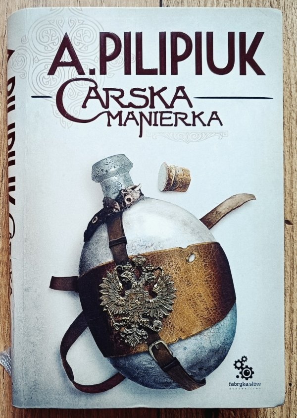 Andrzej Pilipiuk Carska manierka