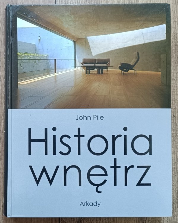 John Pile Historia wnętrz