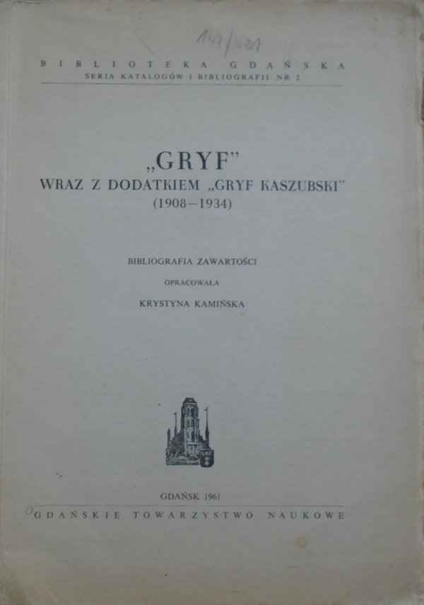Krystyna Kamińska • 'Gryf' wraz z dodatkiem 'Gryf Kaszubski' 1908-1934
