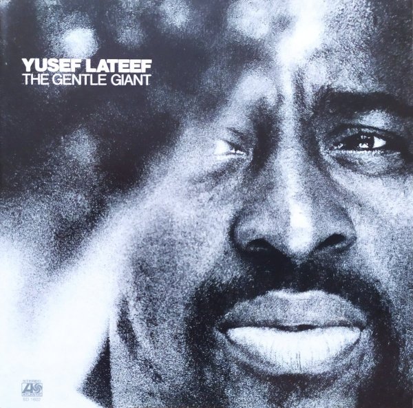 Yusef Lateef The Gentle Giant CD