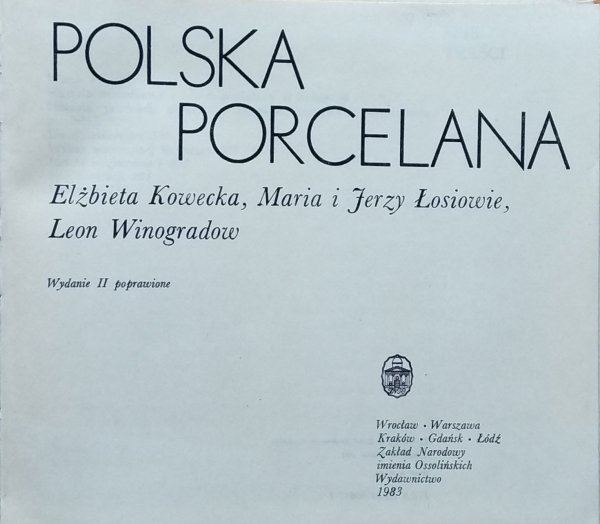  Elżbieta Kowecka, Maria i Jerzy Łosiowie, Leon Winogradow • Polska porcelana