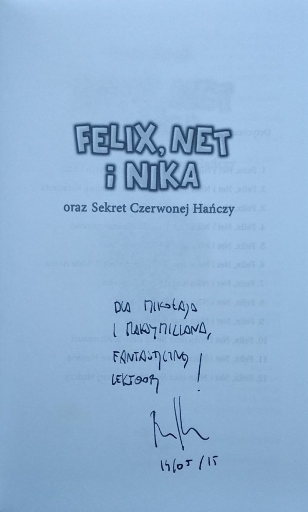  Rafał Kosik • Felix, Net i Nika oraz Sekret Czerwonej Hańczy [dedykacja autorska]