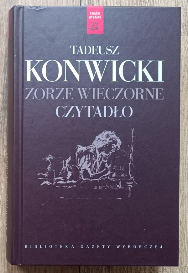 Tadeusz Konwicki Zorze wieczorne. Czytadło