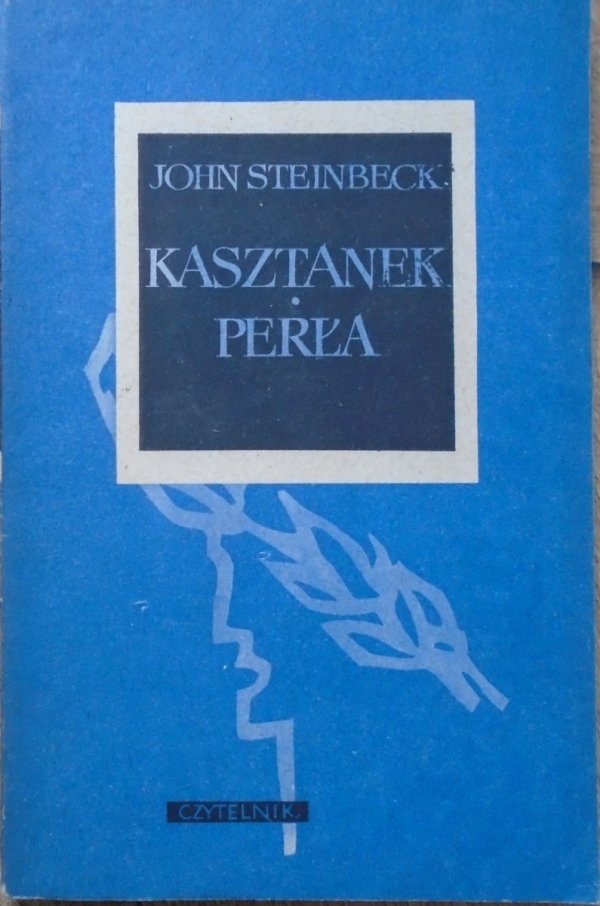 John Steinbeck Kasztanek. Perła