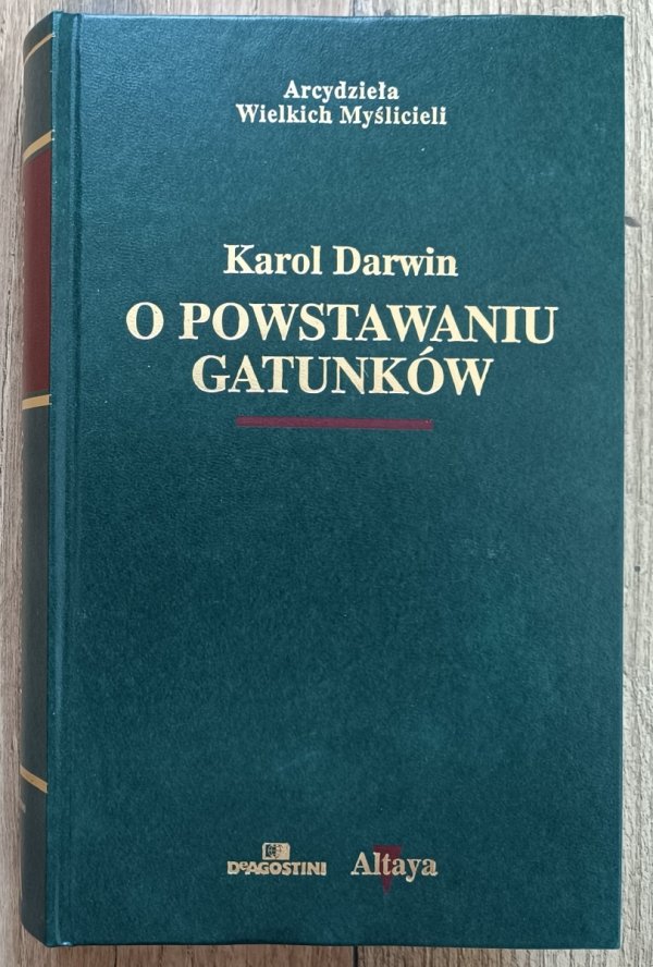 Karol Darwin O powstawaniu gatunków / Arcydzieła Wielkich Myślicieli