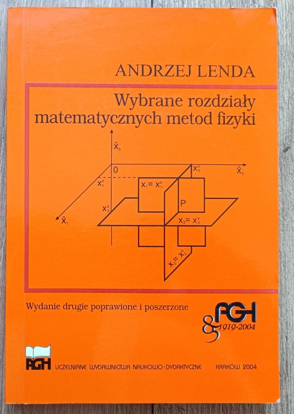 Andrzej Lenda Wybrane rozdziały matematycznych metod fizyki