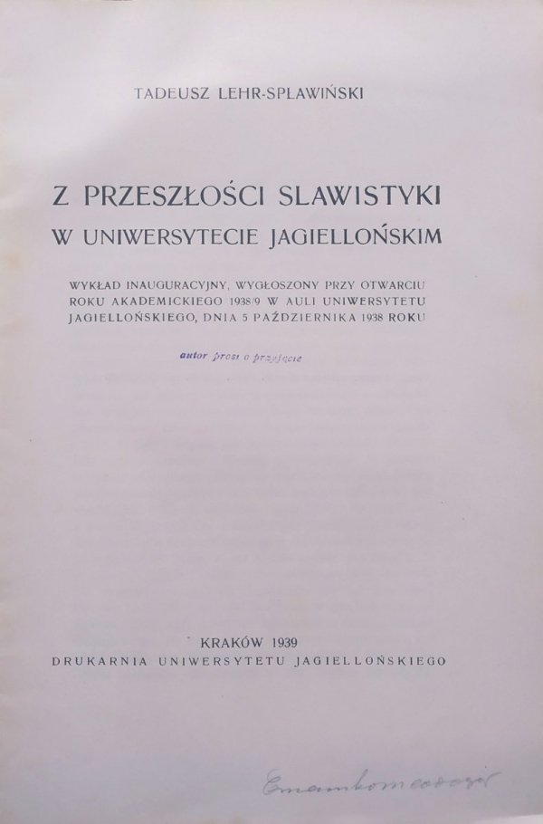 Tadeusz Lehr-Spławiński Z przeszłości slawistyki na Uniwersytecie Jagiellońskim