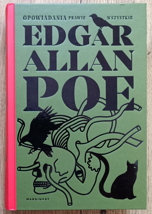Edgar Allan Poe Opowiadania prawie wszystkie