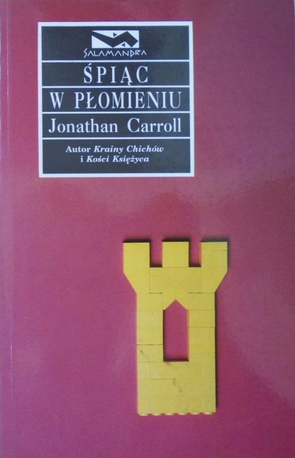 Jonathan Carroll • Śpiąc w płomieniu