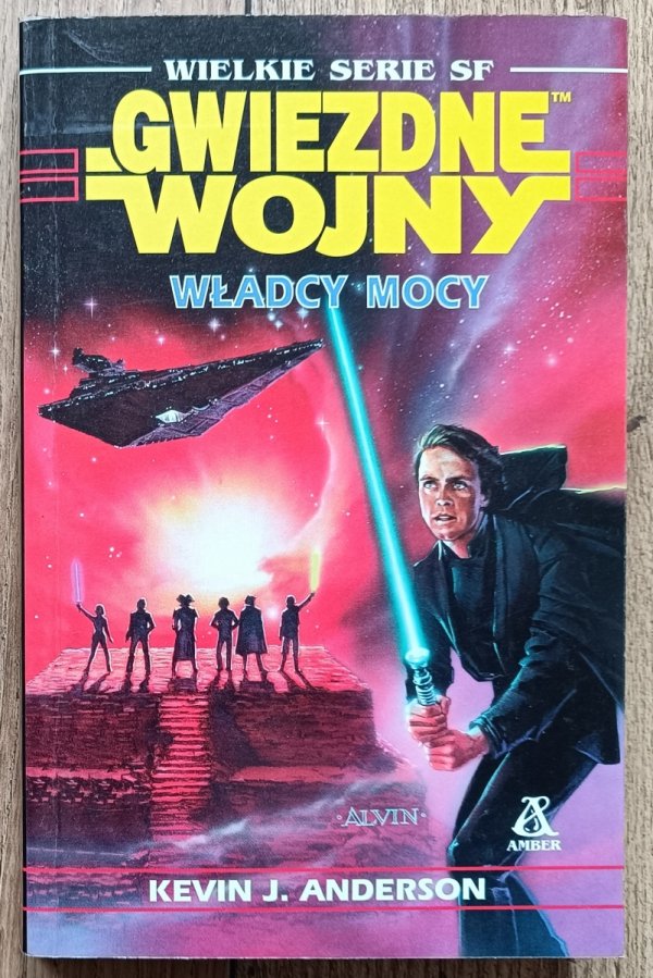 Kevin J. Anderson Gwiezdne Wojny. Władcy mocy