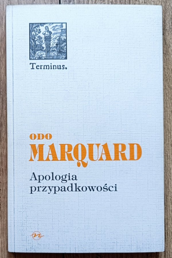 Odo Marquard Apologia przypadkowości