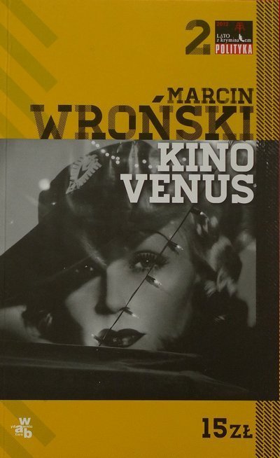 Marcin Wroński • Kino Venus 