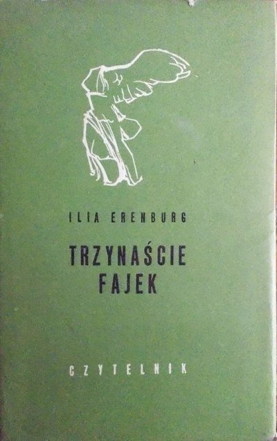 Ilja Erenburg • Trzynaście fajek 