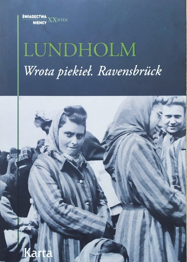 Anja Lundholm Wrota piekieł. Ravenbruck
