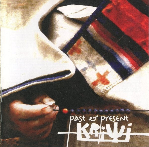 Kriwi • Past &amp; Present • CD