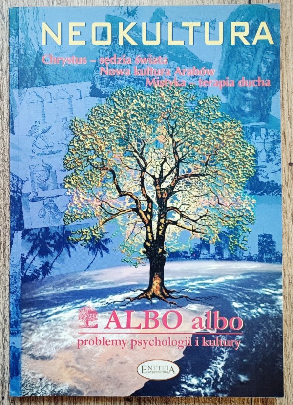 Albo Albo 1/2006. Problemy psychologii i kultury • Neokultura