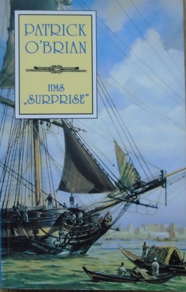 Patrick O'Brian • HMS 'Surprise'
