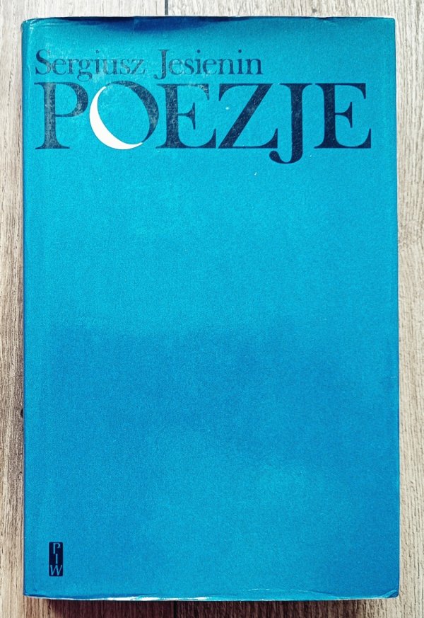 Sergiusz Jesienin Poezje (wydanie dwujęzyczne)