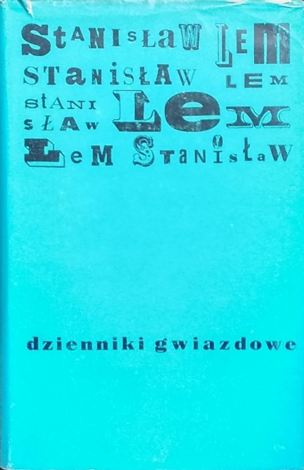 Stanisław Lem • Dzienniki gwiazdowe