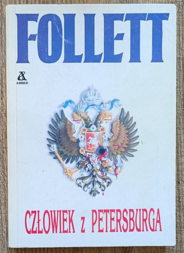 Ken Follett Człowiek z Petersburga