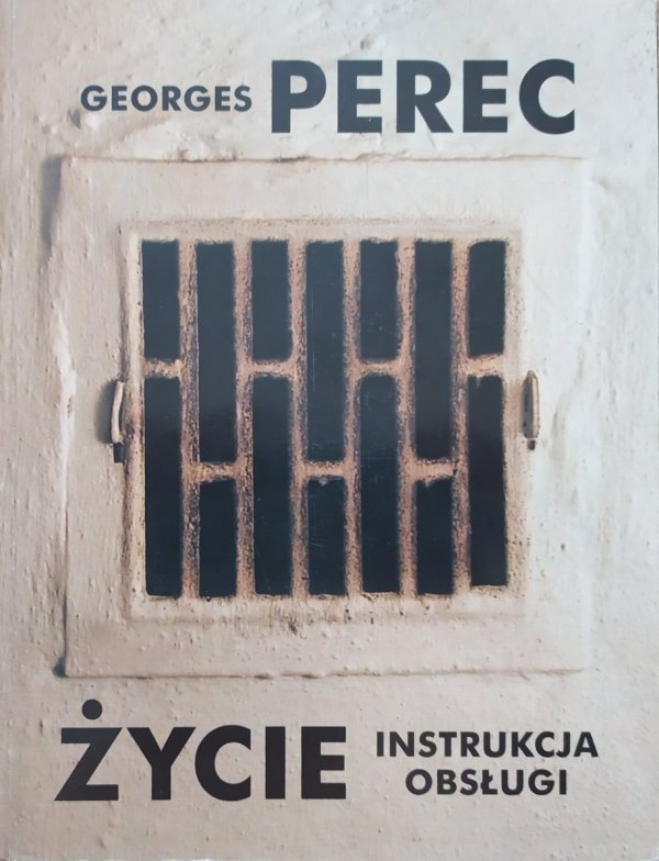 Georges Perec Życie instrukcja obsługi