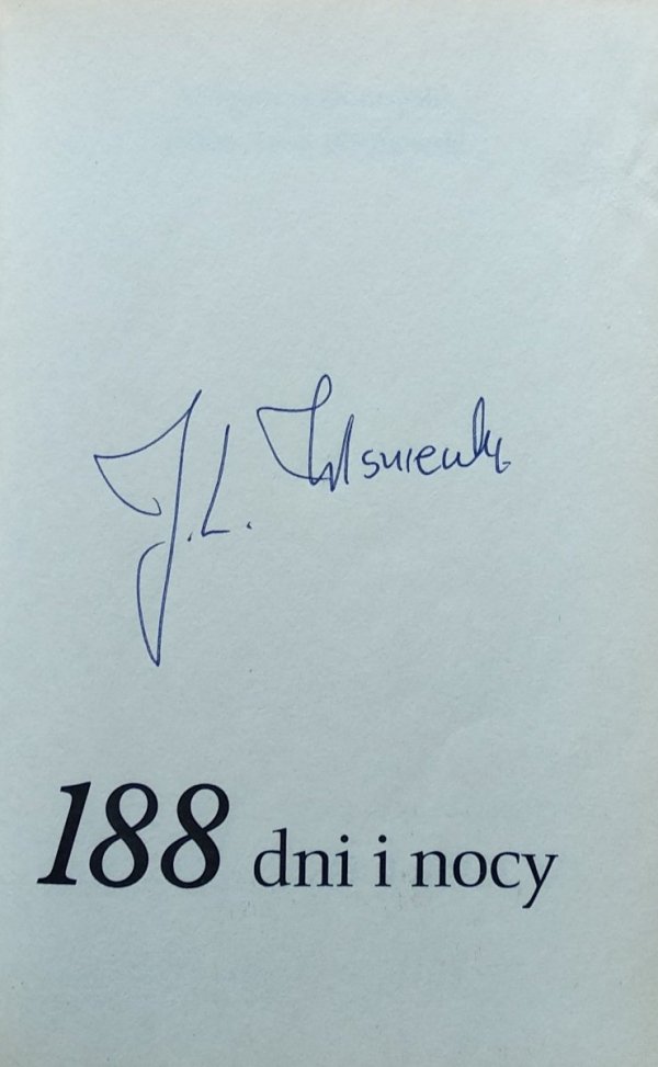 Małgorzata Domagalik, Janusz  Wiśniewski • 188 dni i nocy [autograf]