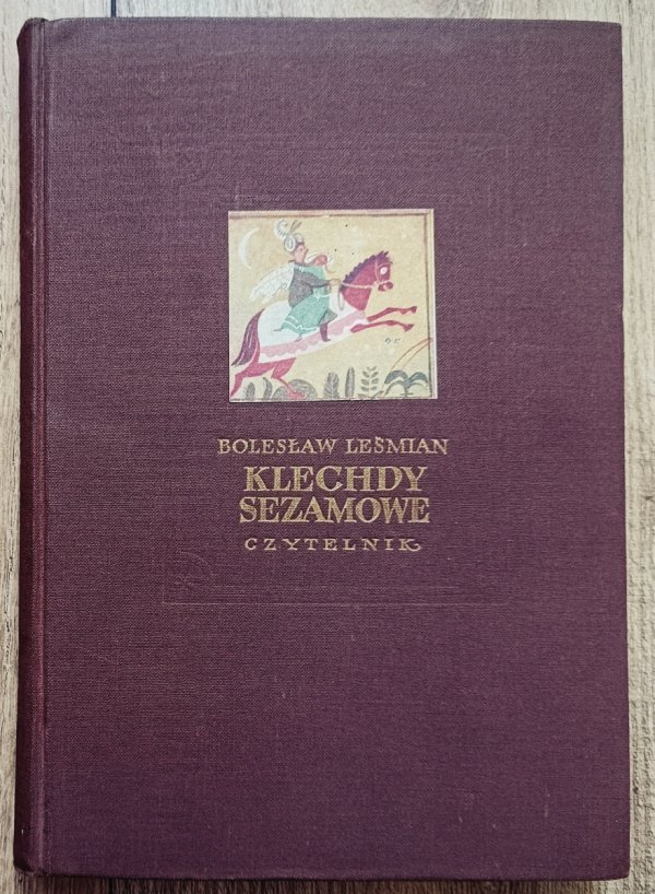 Bolesław Leśmian Klechdy sezamowe