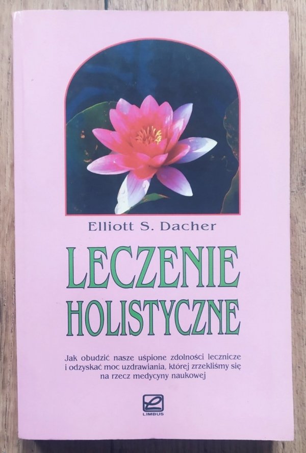 Elliott Dacher Leczenie holistyczne