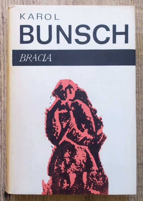 Karol Bunsch Bracia