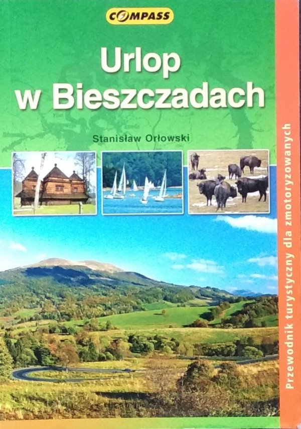 Stanisław Orłowski • Urlop w Bieszczadach