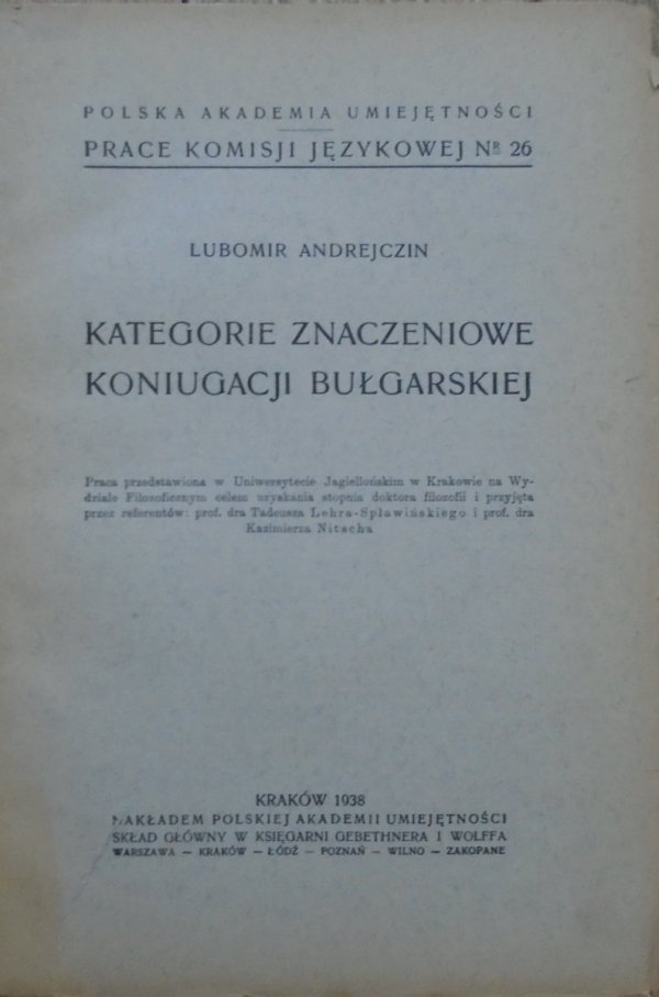 Lubomir Andrejczin Kategorie znaczeniowe koniugacji bułgarskiej [1938]