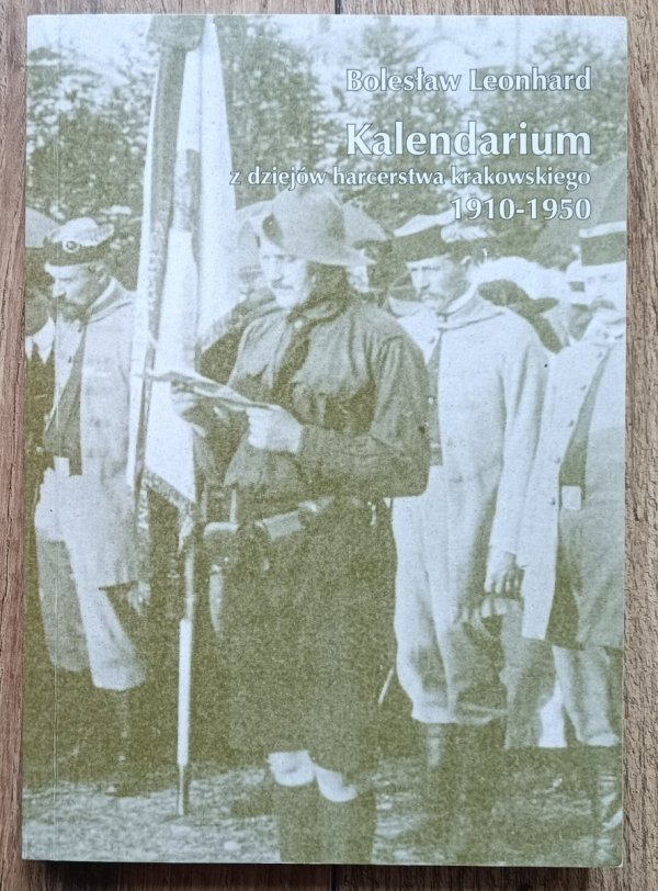 Kalendarium z dziejów harcerstwa krakowskiego 1910-1950