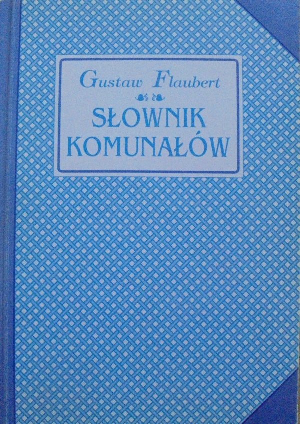 Gustaw Flaubert Słownik komunałów