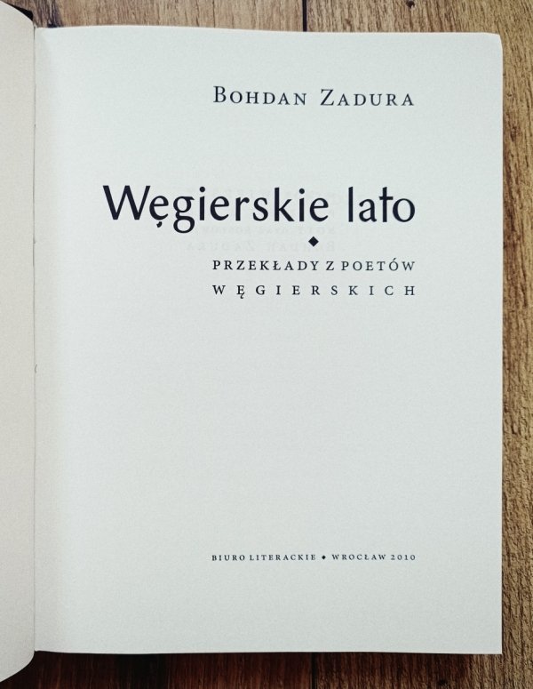 Bohdan Zadura Węgierskie lato. Przekłady z poetów węgierskich