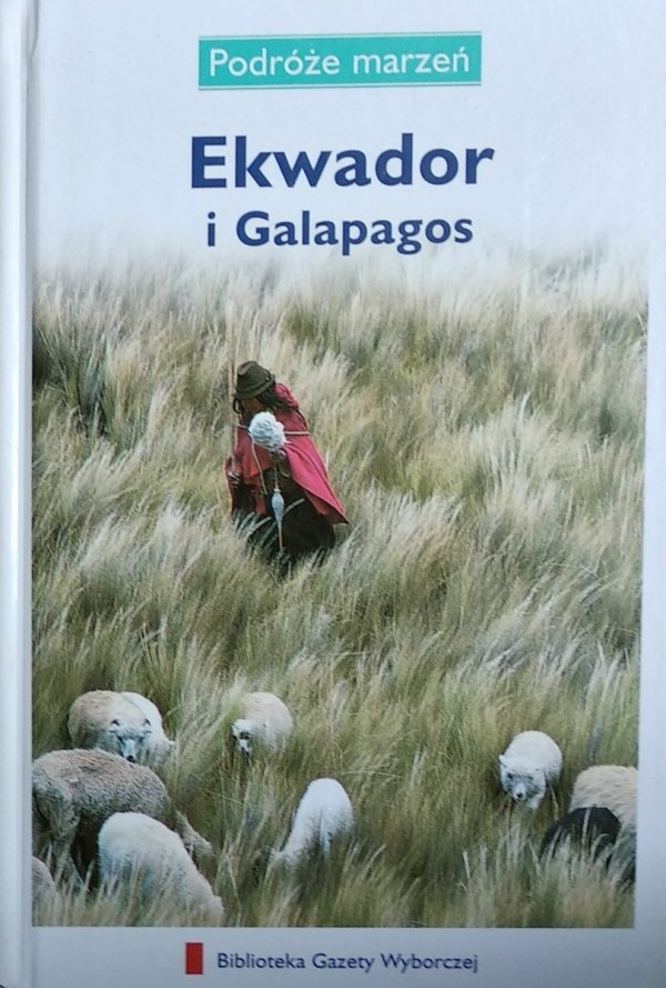 Ekwador i Galapagos • Podróże marzeń