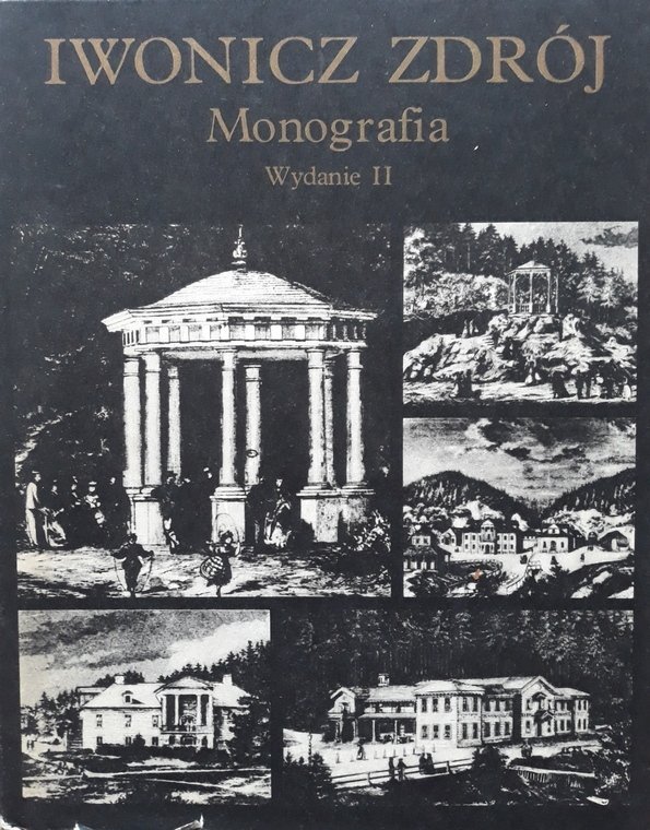Iwonicz Zdrój. Monografia
