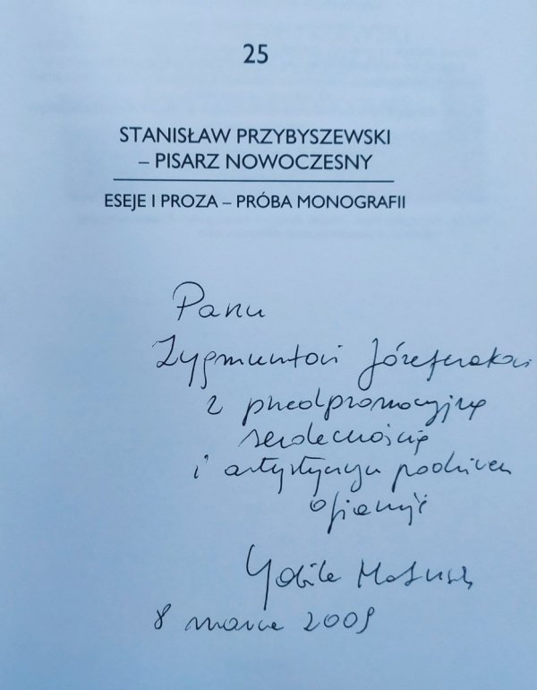 Gabriela Matuszek Stanisław Przybyszewski - pisarz nowoczesny. Eseje i proza, próba monografii