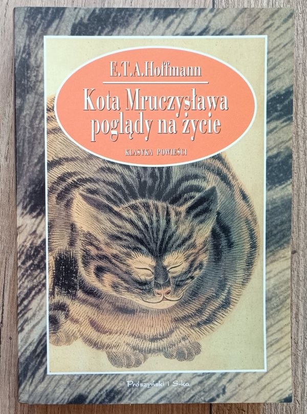 E.T.A. Hoffmann Kota Mruczysława poglądy na życie