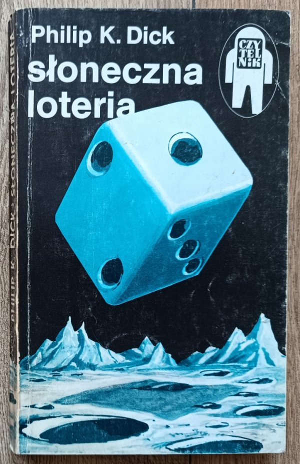 Philip K. Dick Słoneczna loteria